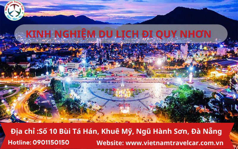 Kinh nghiệm du lịch đi Quy Nhơn tiết kiệm nhất