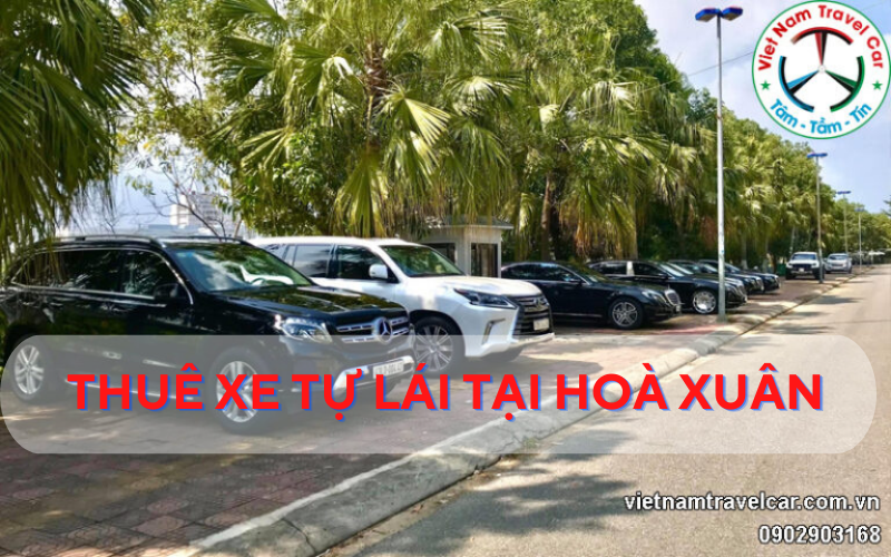 Thuê xe tự lái tại Hoà Xuân giá rẻ 550k, giao xe tận nơi