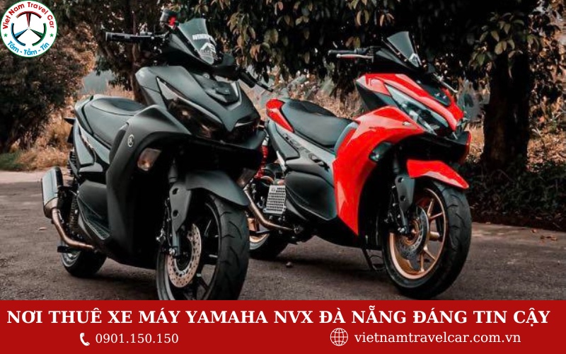 Nơi thuê xe máy Yamaha NVX Đà nẵng đáng tin cậy