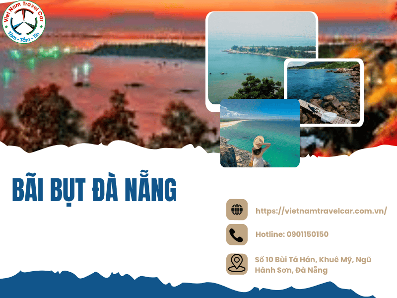 Khám phá Bãi Bụt Đà Nẵng trọn vẹn với bộ cẩm nang từ A-Z