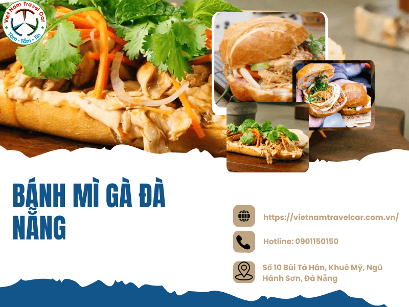 10 quán bánh mì gà Đà Nẵng thơm béo ngậy, ngon