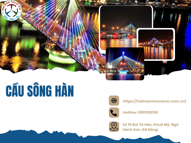 Cầu sông Hàn – Biểu tượng Đà Nẵng mang vẻ đẹp thành phố