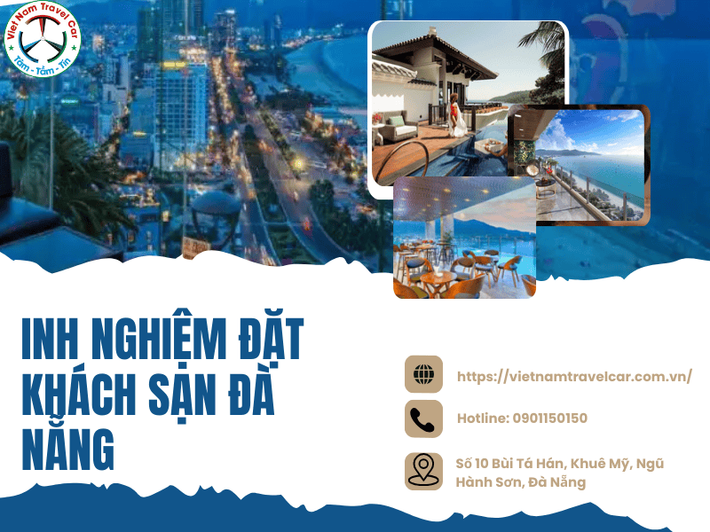 Kinh nghiệm đặt khách sạn Đà Nẵng chất lượng cho bạn