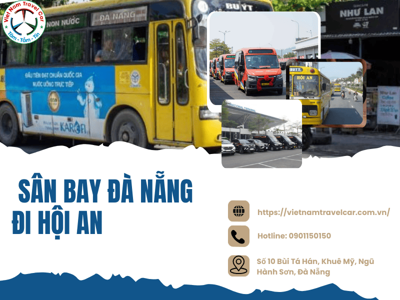 Khoảng cách từ sân bay Đà Nẵng đi Hội An? Cách di chuyển cụ thể