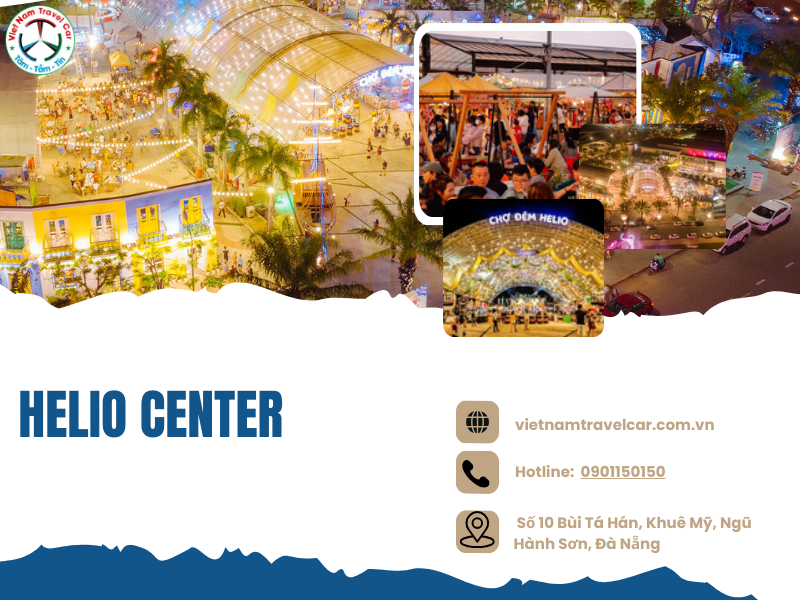 Helio Center: Tổ hợp vui chơi giải trí, ẩm thực và mua sắm về đêm