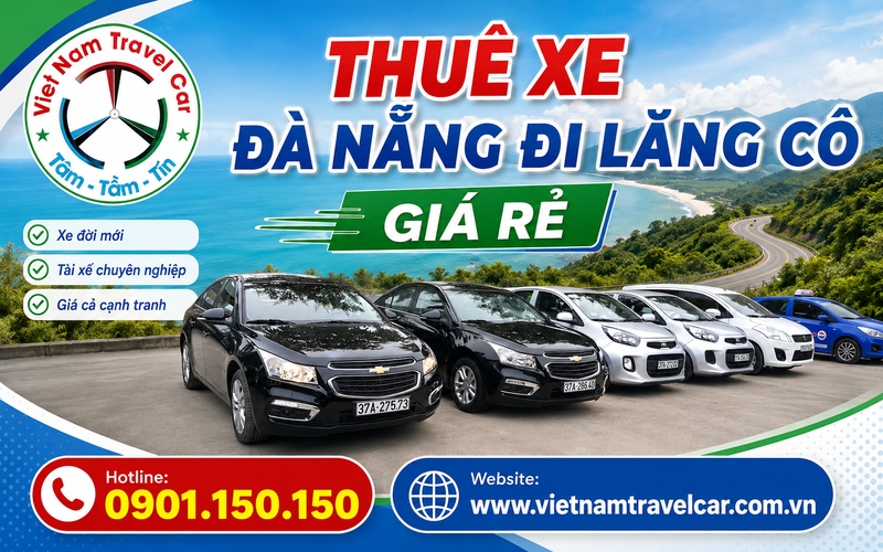 Thuê Xe Đà Nẵng đi Lăng Cô giá rẻ gọi là có!