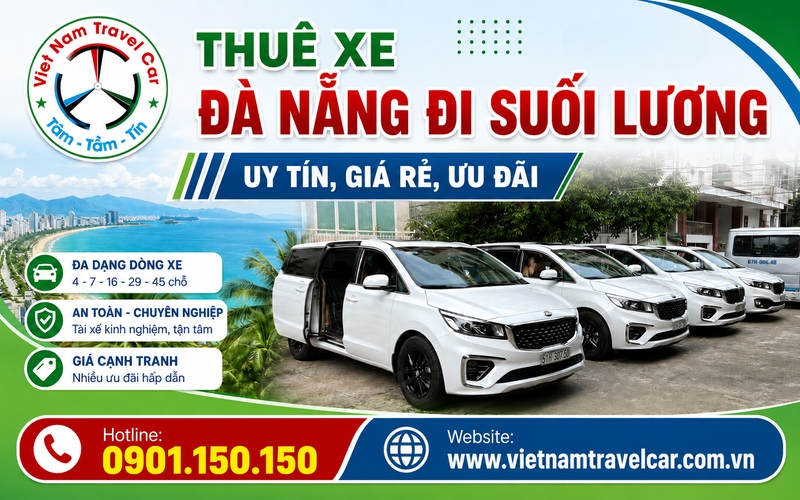 Thuê Xe Đà Nẵng Đi Suối Lương uy tín, giá rẻ, Ưu Đãi