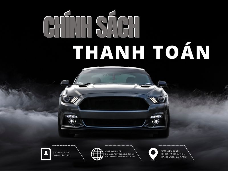 CHÍNH SÁCH VÀ QUY ĐỊNH THANH TOÁN TẠI VIỆT NAM TRAVEL CAR